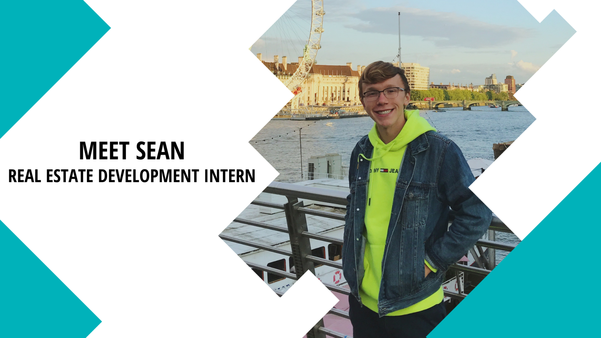 Meet Sean: Real Estate Development Intern. A picture of Sean in front of a body of water wearing a green hoodie and jacket.